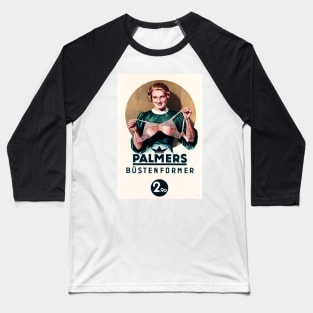Palmers Bustenformer Woman Underwear Vintage Garment Advertisement Baseball T-Shirt